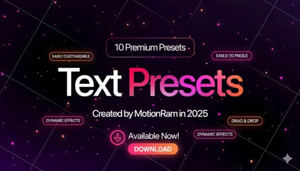 10 Must-Have Text Presets for Stunning Motion Graphics
